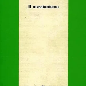 Nuovo Arrivo Il messianismo