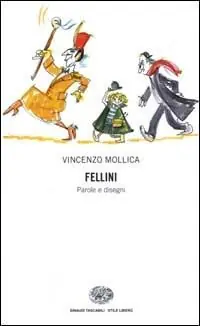 Fellini. Parole e disegni Spedizione Espresso