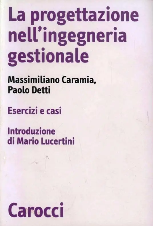 Acquista Ora La progettazione nell‘ingegneria gestionale. Esercizi e casi