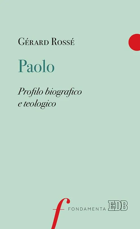 Promozione Esclusiva Paolo. Profilo biografico e teologico