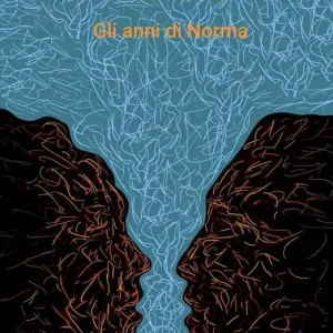 Gli anni di Norma Miglior Prezzo
