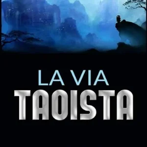 Must-Have La via taoista
