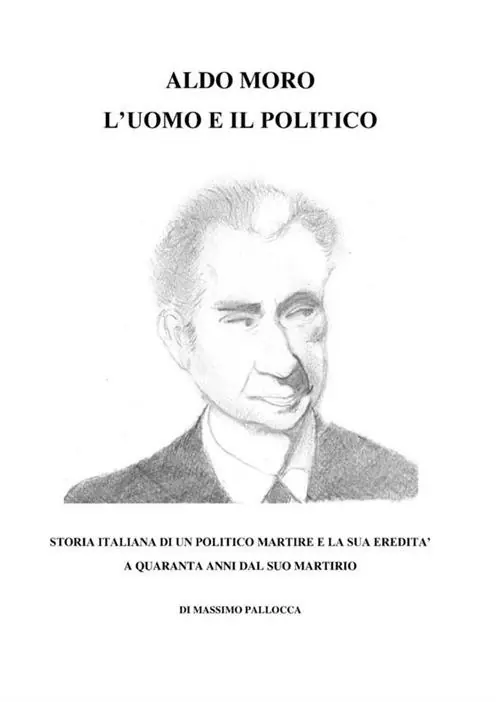 Ultime Pezzi Aldo Moro, l‘uomo e il politico