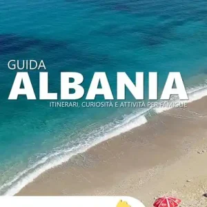 Occasione Albania. Itinerari, mappe e consigli