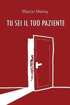 Prezzo Ridotto Tu sei il tuo paziente