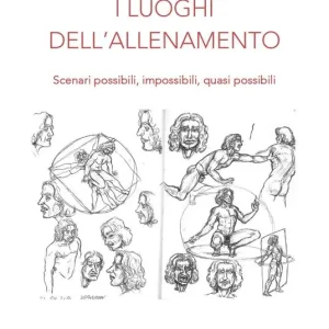 Vendita Finale I luoghi dell‘allenamento