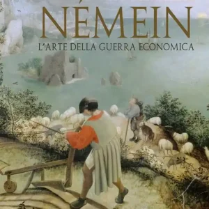 Némein. L’arte della guerra economica Subito Disponibile