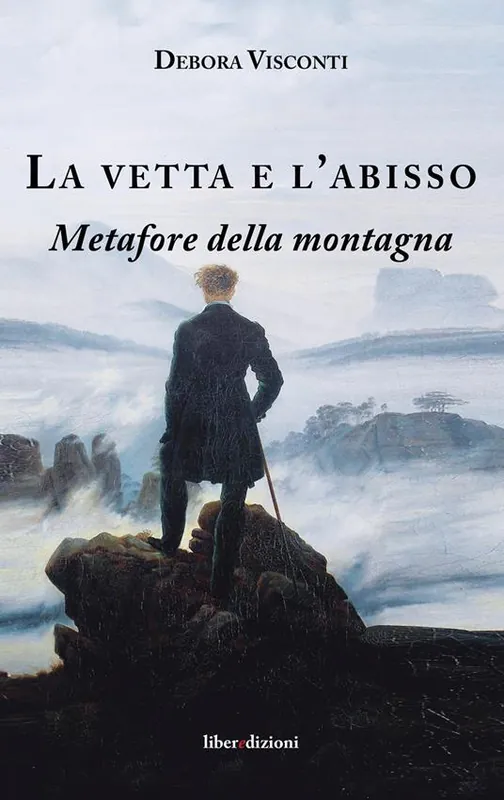 Più Venduto La vetta e l‘abisso. Metafore della montagna