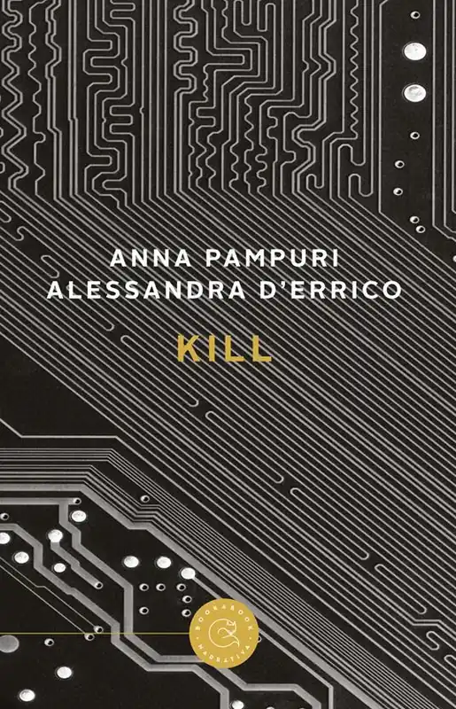Non Perdere Kill. Ediz. italiana