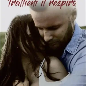 Offerta Speciale Trattieni il respiro. The Breathless Series. Vol. 2