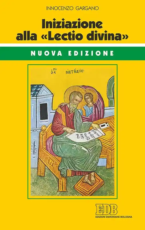 Iniziazione alla «Lectio divina». Nuova ediz. Spedizione Espresso
