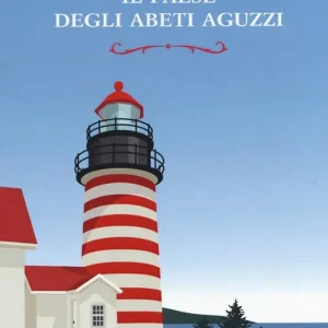 Super Prezzo Il paese degli abeti aguzzi
