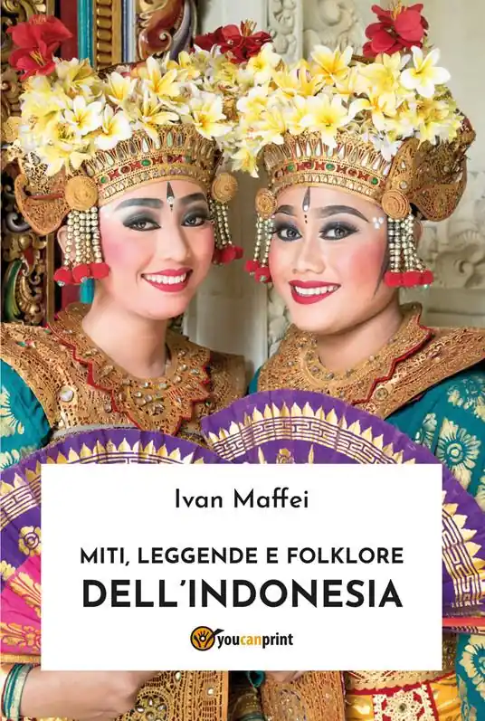 Miti, leggende e folklore dell‘Indonesia Ultimissimo Modello