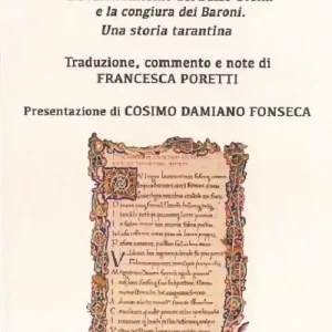 Offerta Giovanni Antonio del Balzo Orsini e la congiura dei Baroni. Una storia tarantina
