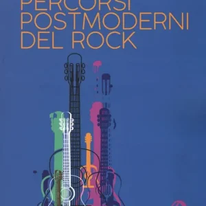 Percorsi postmoderni del rock Offerta Speciale