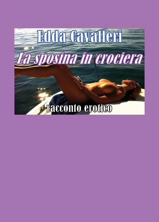 Spedito Oggi La sposina in crociera