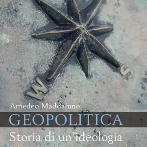Geopolitica. Storia di un‘ideologia Più Venduto