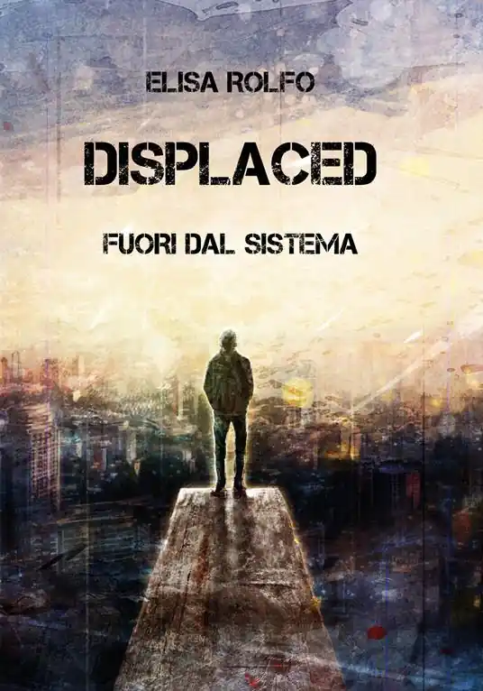 Displaced. Fuori dal sistema Super Prezzo