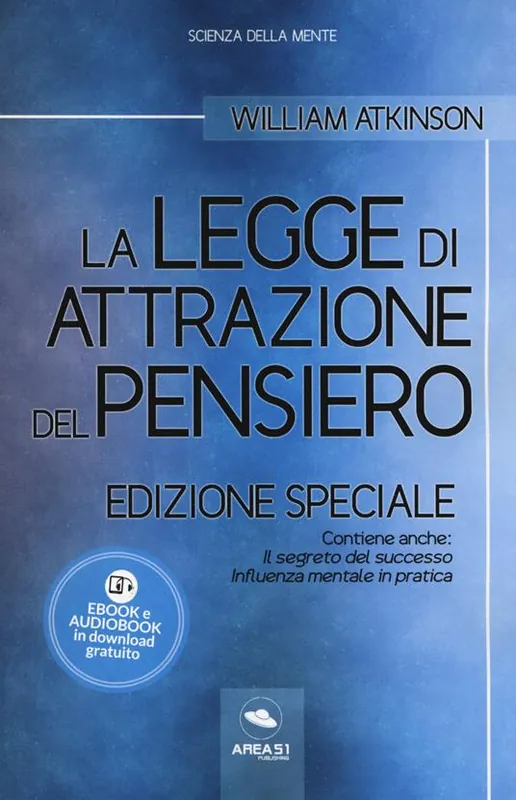 La legge di attrazione del pensiero. Con Il segreto del successo e Influenza mentale in pratica. Ediz. speciale. Con Contenuto digitale per download Compra Adesso