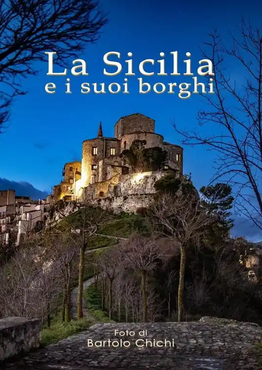 La Sicilia e i suoi borghi. Ediz. illustrata Ordina Subito