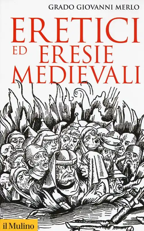 Eretici ed eresie medievali Offerta Limitata