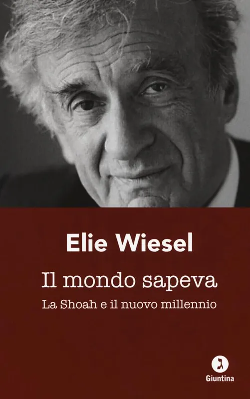 Il mondo sapeva. La Shoah e il nuovo millennio. Ediz. italiana e francese Economico