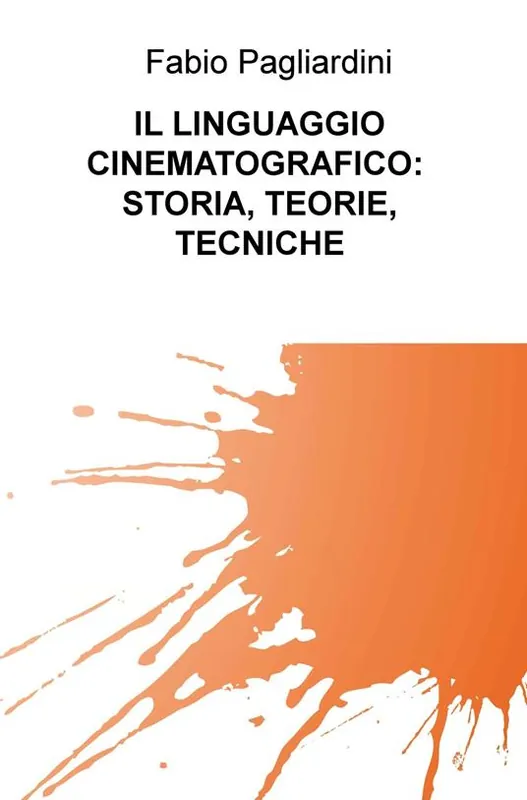 Il linguaggio cinematografico storia, teorie, tecniche Prezzo Scontato