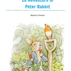 Più Venduto Le avventure di Peter Rabbit. Ediz. illustrata