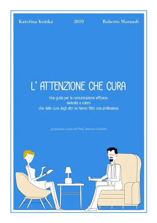 L‘ attenzione che cura. Una guida per la comunicazione efficace, dedicata a coloro che della cura degli altri ne hanno fatto una professione Ultime Pezzi