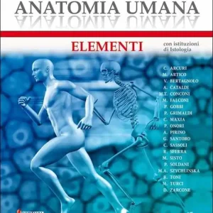 Ultima Occasione Anatomia umana. Elementi. Con istituzioni di Istologia. Con Contenuto digitale per download e accesso online
