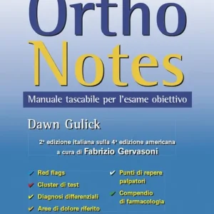 Ortho notes. Manuale tascabile per l‘esame obiettivo. Ediz. a spirale A Buon Prezzo