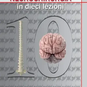 Neurochirurgia in 10 lezioni Occasione