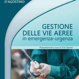 Quantità Limitata Gestione delle vie aeree in emergenza-urgenza