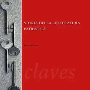 Ordina Subito Storia della letteratura patristica. Dalle origini ad Agostino