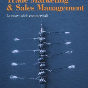 Trade marketing & sales management. Le nuove sfide commerciali Spedizione Espresso