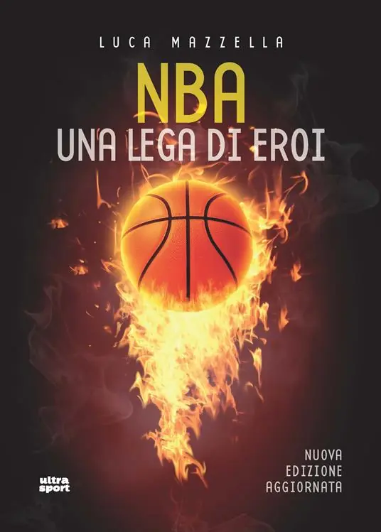 Compra Oggi Stesso NBA. Una lega di eroi. Nuova ediz.