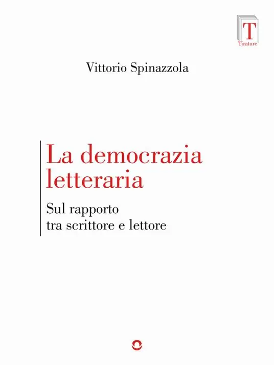 Direttamente Dal Produttore La democrazia letteraria. Sul rapporto tra scrittore e lettore
