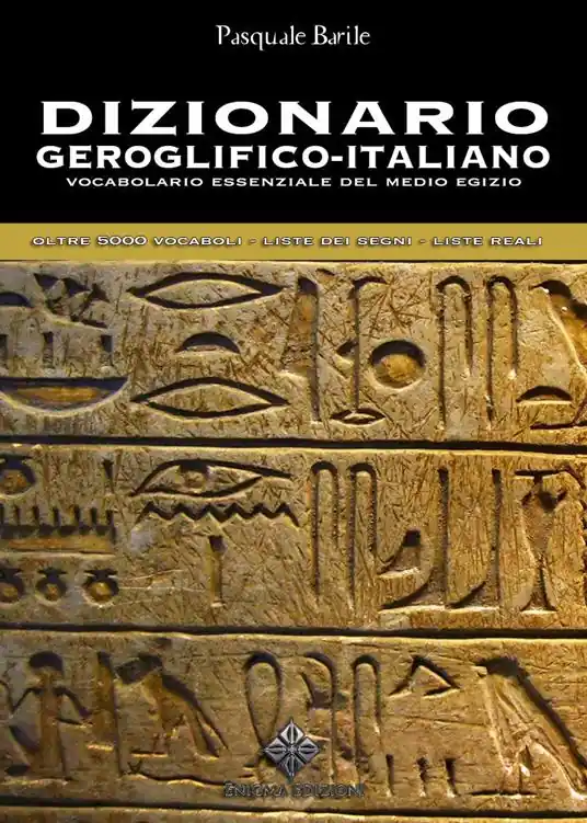 Dizionario geroglifico-italiano. Vocabolario essenziale del medio egizio Affare