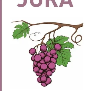Jura. Storie di vigneron e vini del Jura Miglior Prezzo