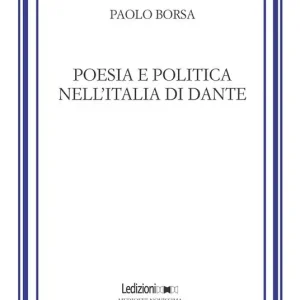 Di Tendenza Poesia e politica nell‘Italia di Dante