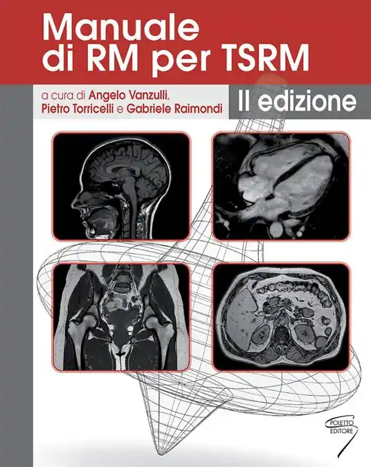 Manuale di RM per TSRM. Ediz. a spirale Non Perdere
