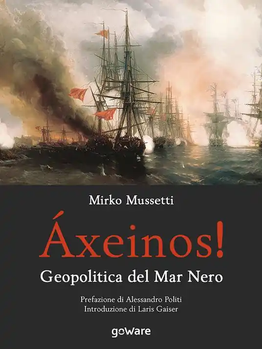 Áxeinos! Geopolitica del mar Nero Prezzo Ridotto