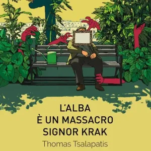 L‘alba è un massacro, Signor Krak Bestseller