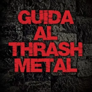 Guida al thrash metal Compra Online