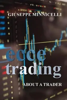 Ecce trading. About a trader Super Prezzo