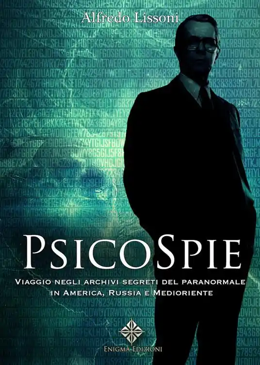 Psicospie. Viaggio negli archivi segreti del paranormale in America, Russia e Medioriente Offerta Speciale