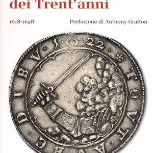 Super Prezzo La guerra dei trent‘anni 1618-1648