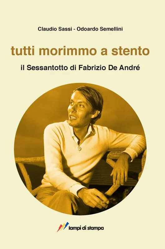 Promo Stagionale Tutti morimmo a stento. Il Sessantotto di Fabrizio De André