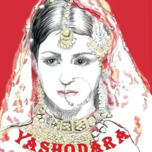 Yashodara. La moglie di Siddharta Compra Adesso