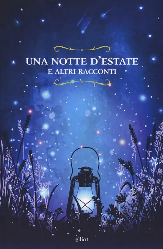 Consegna Rapida Una notte d‘estate e altri racconti